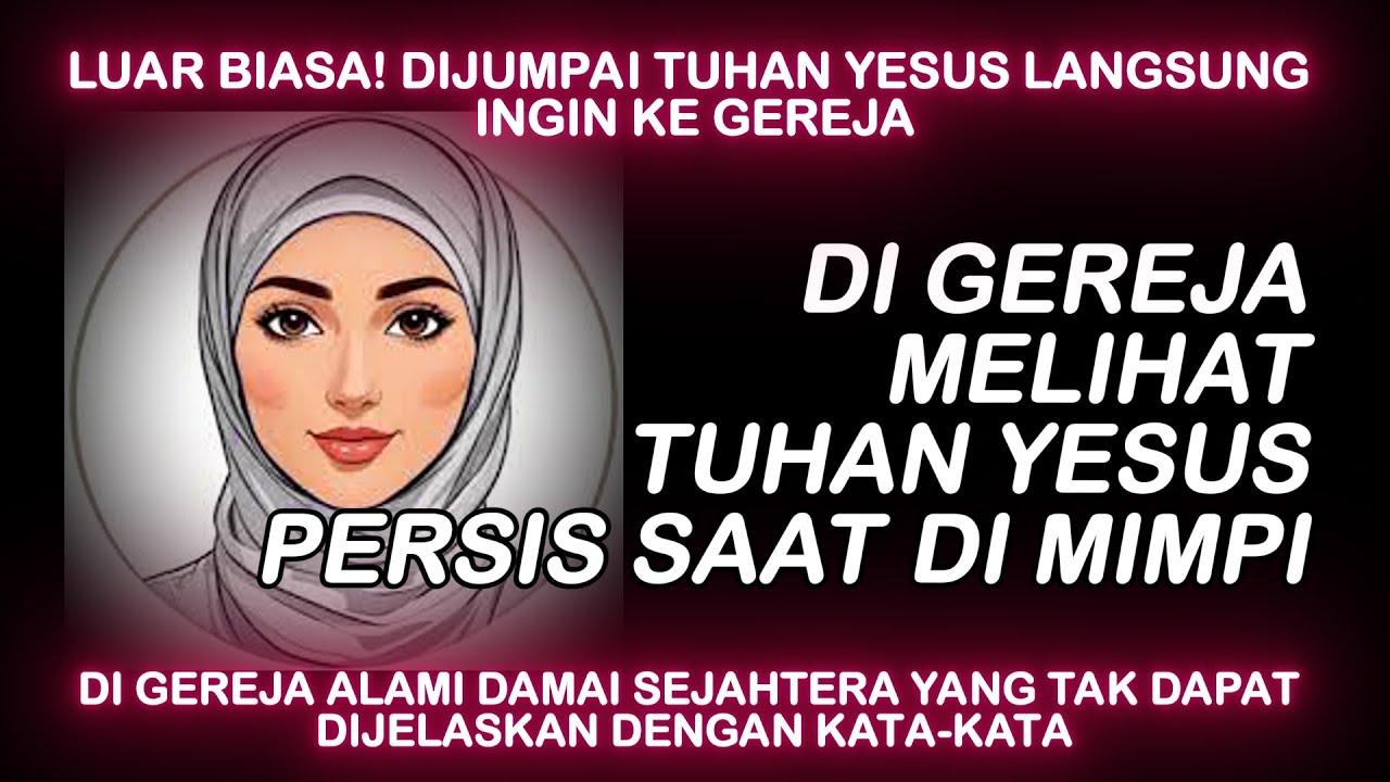 DIJUMPAI TUHAN YESUS LANGSUNG INGIN KE GEREJA