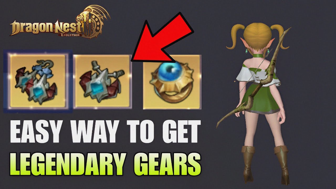 Dragon Nest 2 Evolution | Guide To Get Legendary Gears | New MMORPG For ...