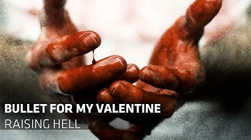 Bullet For My Valentine - Raising Hell (HD)