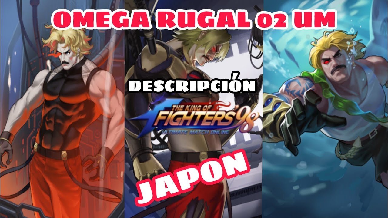 OMEGA RUGAL 02 UM - KOF 98 UM OL JAP [JAPÓN] - YouTube