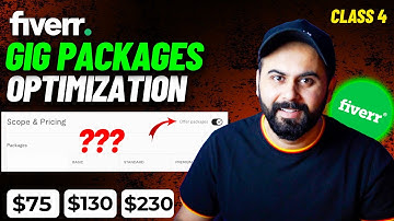 Ultimate Fiverr Gig Packages Optimization 2025 | Class 4 | Fiverr Course 2025