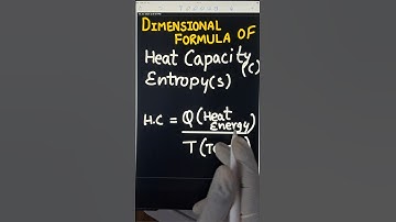 trick to find dimensional formula of heat capacity 😉 trick to find dimensional formula of entropy ❤️