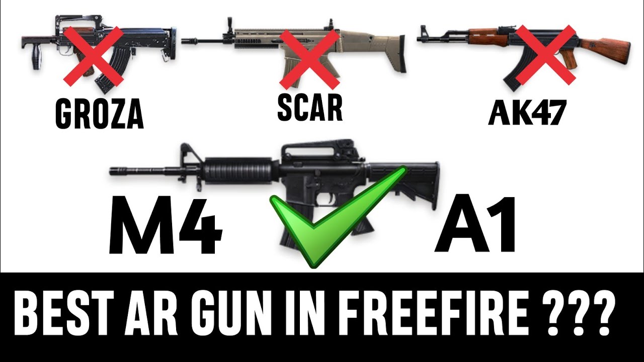 FREEFIRE BEST AR GUN ? GROZA , SCAR , AK , FAMAS , M4A1 ...