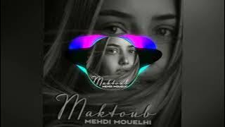 Maktoub(Mehdi Mouelhi)