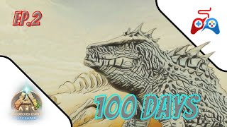 ARK: 100 DAYS [Scorched Earth]   DAYS 11-21 [EP.2]