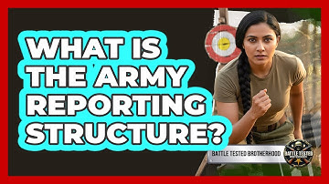 What Is The Army Reporting Structure?