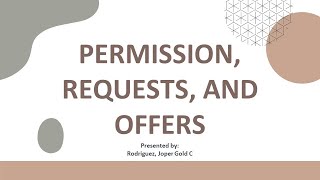Permission, Requests, and Offers | Rodriguez, Joper Gold C.
