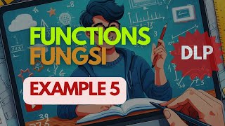 Add Maths Functions Fungsi Example 5 - DLP | Math Tutor Edu