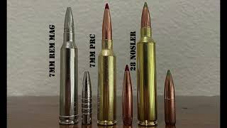 28 Nosler vs 7mm PRC vs 7mm Rem Mag