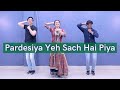 Pardesiya yeh sach hai piya wedding dance  parveen sharma