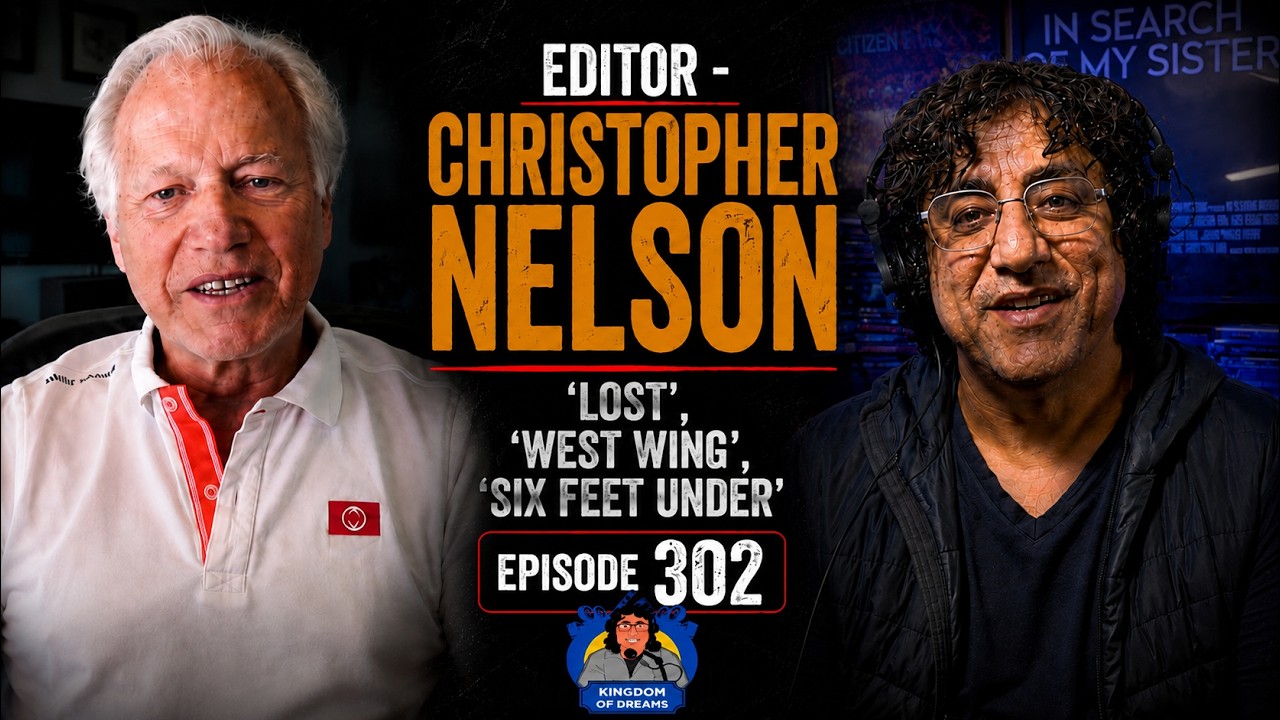 Editor Christopher Nelson, 'Lost', 'West Wing' & 'Sx Feet Under'