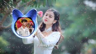 Yimmy Yimmy 8D song #8daudio #slowedandreverb #i_love_you_1199