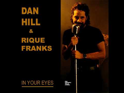 Dan Hill & Rique Franks - In Your Eyes (LYRICS)