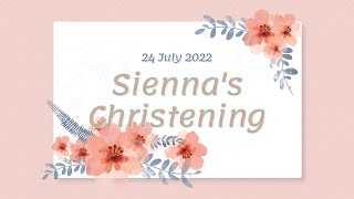 Sienna&#39;s Christening (24/07/2022)