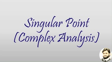 Singular Point | Complex Analysis | English | Urdu |