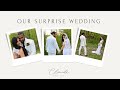 Our Surprise Wedding