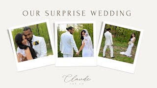 Our Surprise Wedding