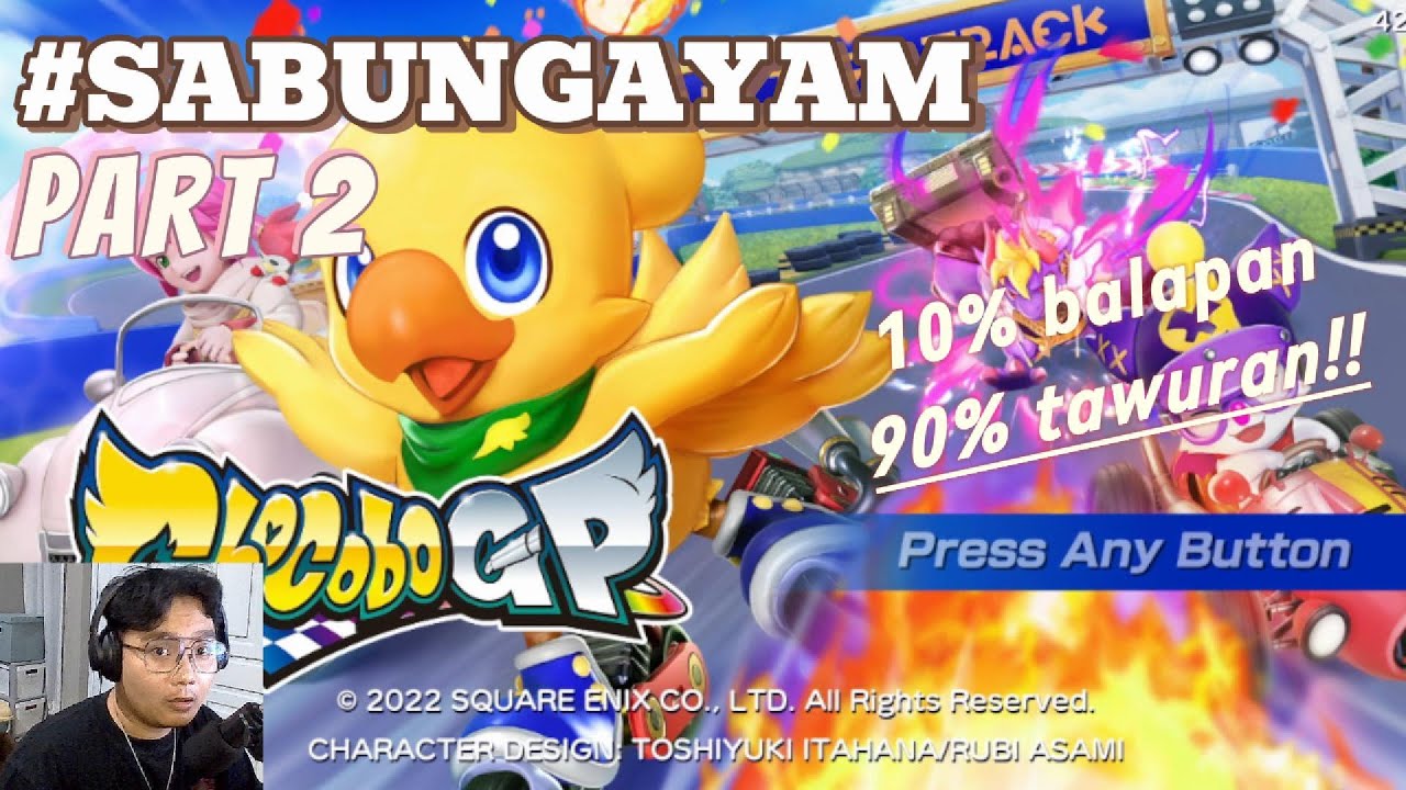 MENJADI AYAM BALAP - CHOCOBOGP PART #2 