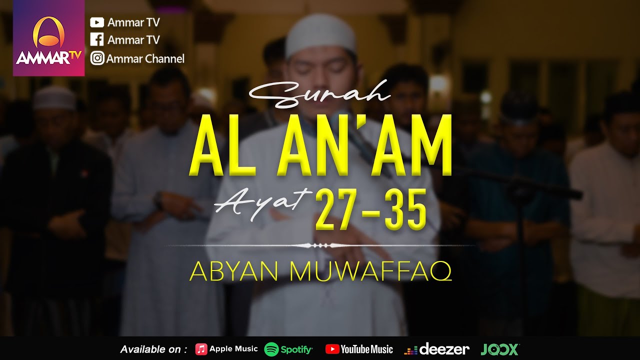 SURAT AL AN’AM AYAT 27-35 | IMAM SHOLAT SUBUH MERDU | ABYAN MUWAFFAQ