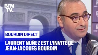 Laurent Nuñez face à Jean-Jacques Bourdin en direct