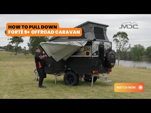 How to Pulldown | FORTÉ 9+ Offroad Caravan