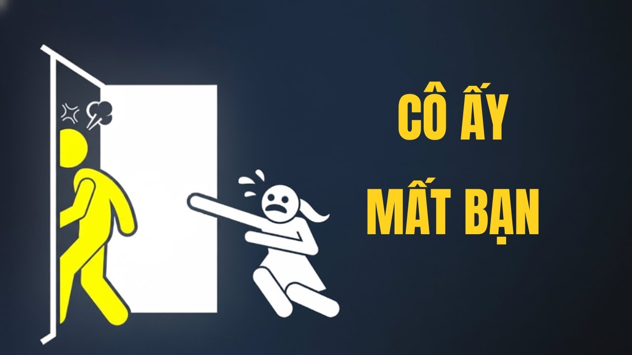 Cảm Giác Của Cô Ấy Khi Nhận Ra Cô Ấy Đã Mất Bạn