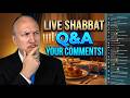 Live Sabbath Q&amp;A: Answering Your Comments!