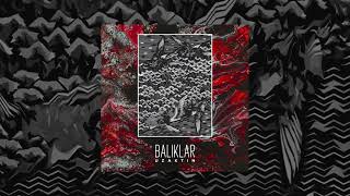 BALIKLAR - “Uzaktın” Teaser