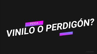 Pescando a VINILO y NINFA en GALICIA!