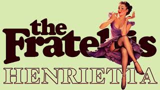 The Fratellis - Henrietta