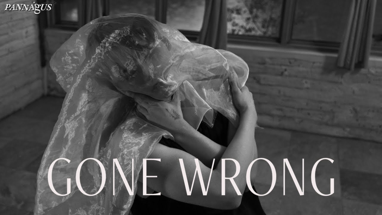 PANNAGUS - GONE WRONG