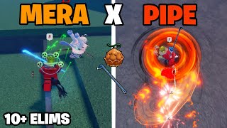 [GPO] Mera and Pipe is THE BEST Combo For Battle Royale!