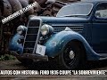 Autos Con Historia: Ford 1935 Coupe &quot;la Sobreviviente&quot;