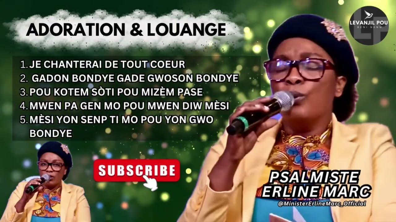 Adoration & Louange by Psalmiste Erline Marc| JE CHANTERAI | GADON BONDYE | MWEN PA GEN MO