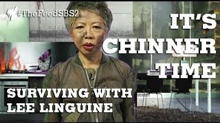 Lee Linguine with Lee Lin Chin: Survival Skills