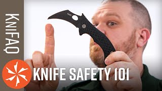 KnifeCenter FAQ #115 Knife Safety Essentials