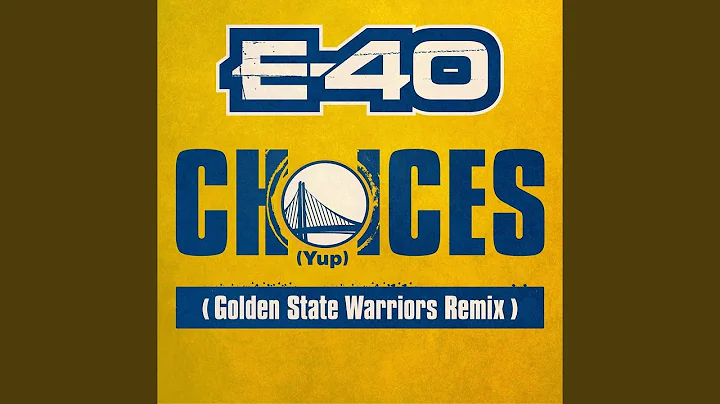 Choices (Yup) (Golden State Warriors Remix)