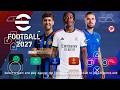 eFOOTBALL PES 2027 PPSSPP CAMERA PS5 ANDROID OFFLINE eFOOTBALL PES 2027 PPSSPP CAMERA PS5 ANDROID OFFLINE