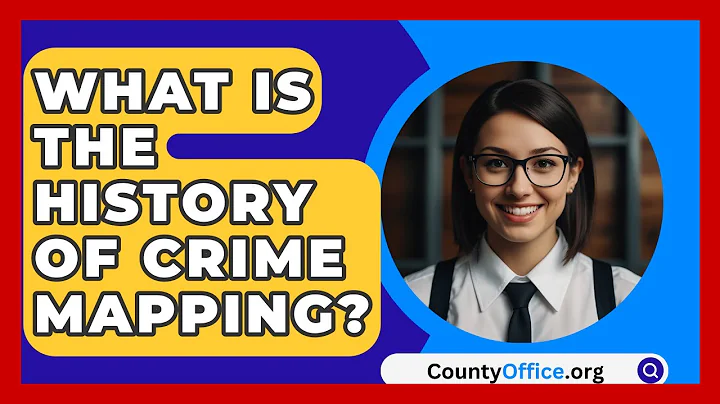 What Is The History Of Crime Mapping? - CountyOffice.org