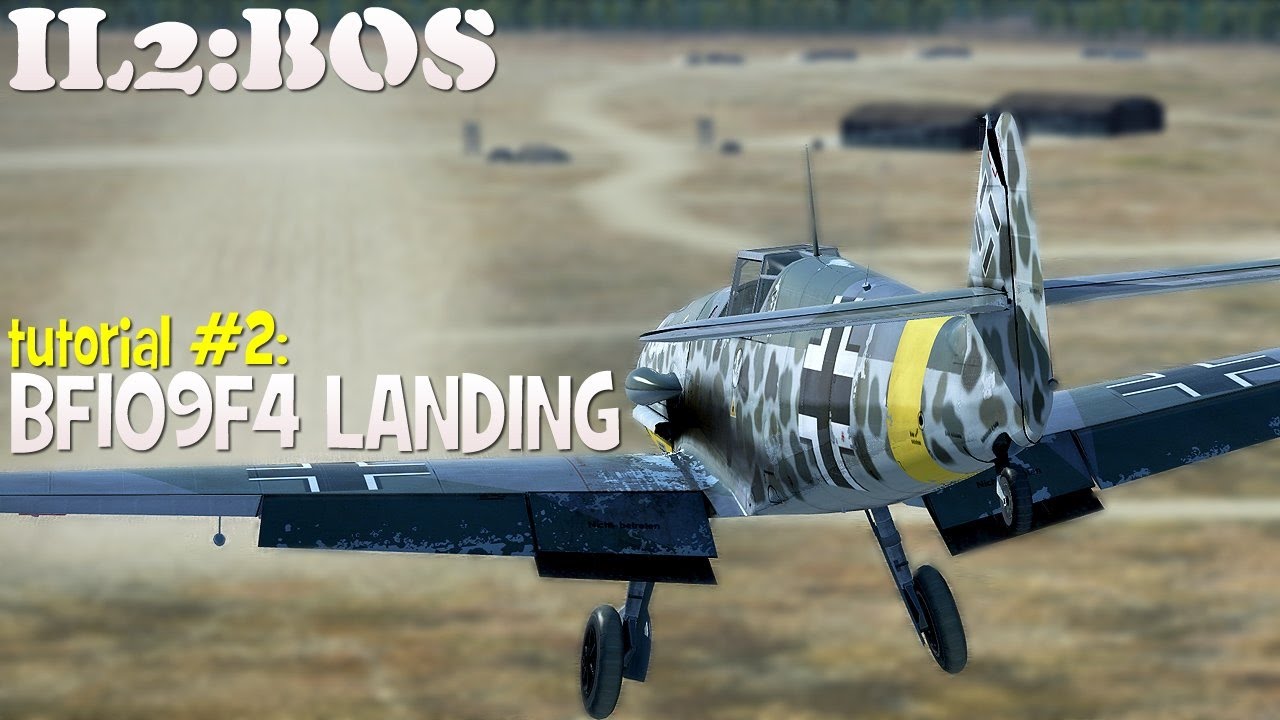 IL2 BOS Tutorial 2 : landing - YouTube