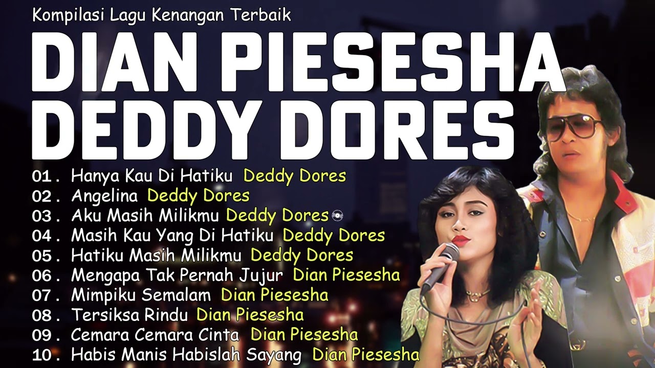 Full Album Deddy Dores & Dian Piesesha | Lagu Lawas Paling Mengharukan