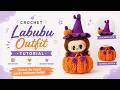 Part 1-Crochet Labubu Halloween Outfit Free Tutorial