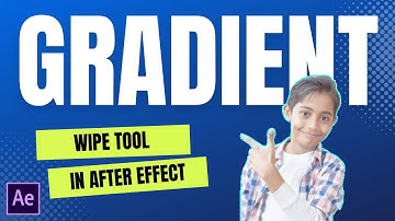 How To Use Gradient Wipe Tool Transition In After Effect For Beginner Tutorial 2023 - اردو / हिंदी