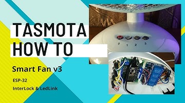 Tasmota #05 | Smart Fan v3 with LED Buttons | Interlock