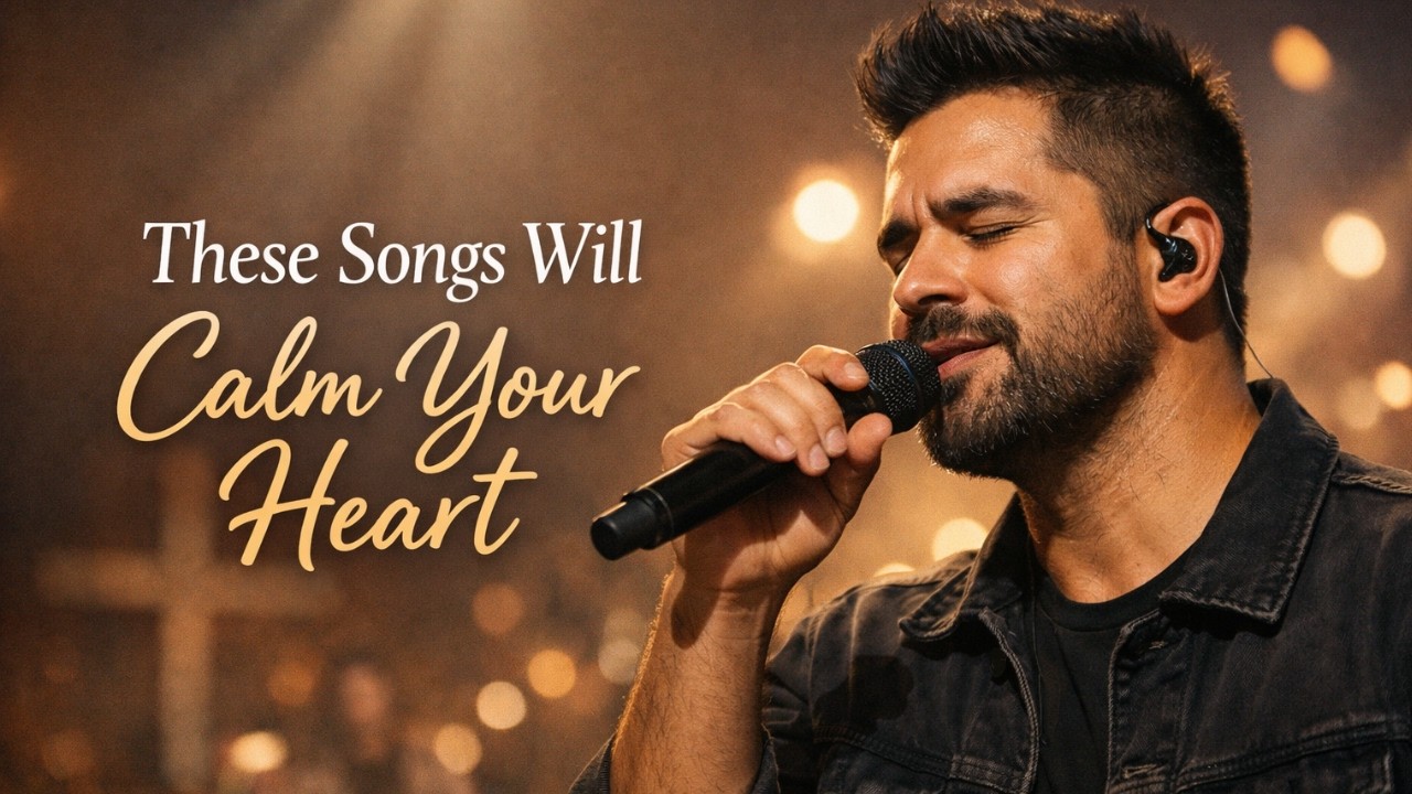 These Songs Will Calm Your Heart — When You Look Back, You Will See the Miracle