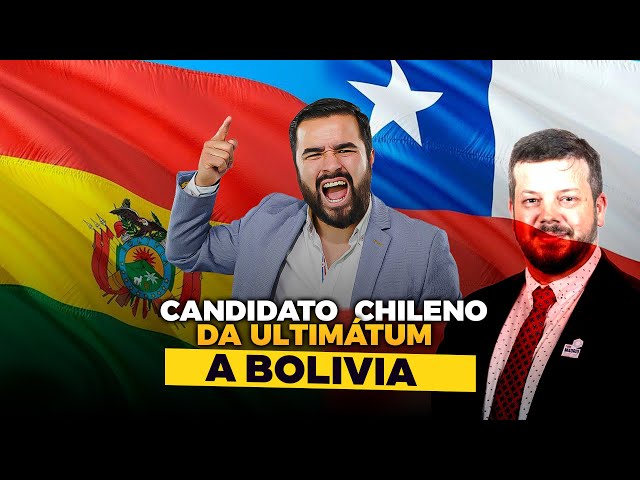 😱 CANDIDATO A LA PRESIDENCIA DE CHILE DA ULTIMÁTUM A BOLIVIA 🥶