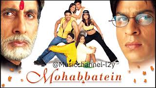 🎵 Soni Soni – Mohabbatein (2000)