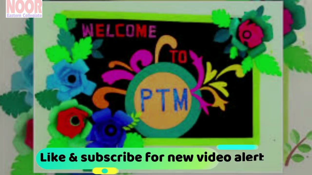 parents teacher Meeting Ptm board decoration ideas - YouTube