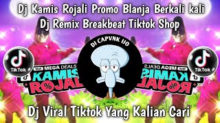 DJ KAMIS ROJALI | DJ REMIX BREAKBEAT  KAMIS ROJALI PROMO BELANJA BERKALI KALI  VIRAL TIKTOK 2025