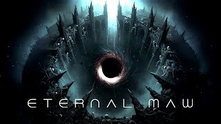 ETERNAL MAW | Horror Dark Ambient Music & Background Soundscape